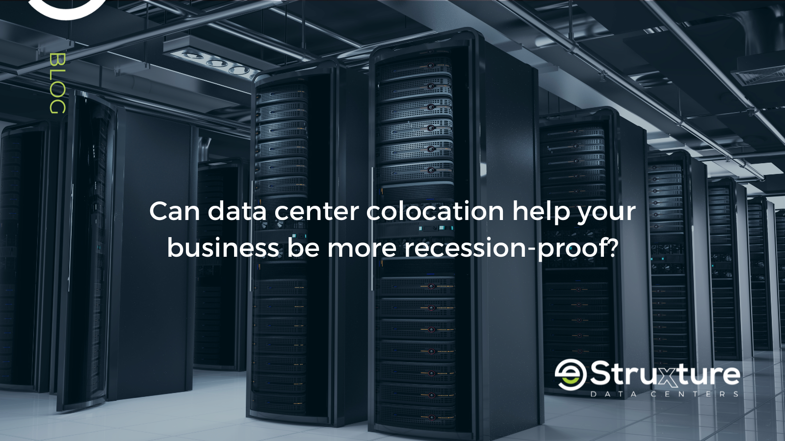 Can data center colocation help your business be recession-proof?
